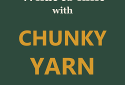 What to knit with chunky yarn: 10 free patterns, from Best of Knitting