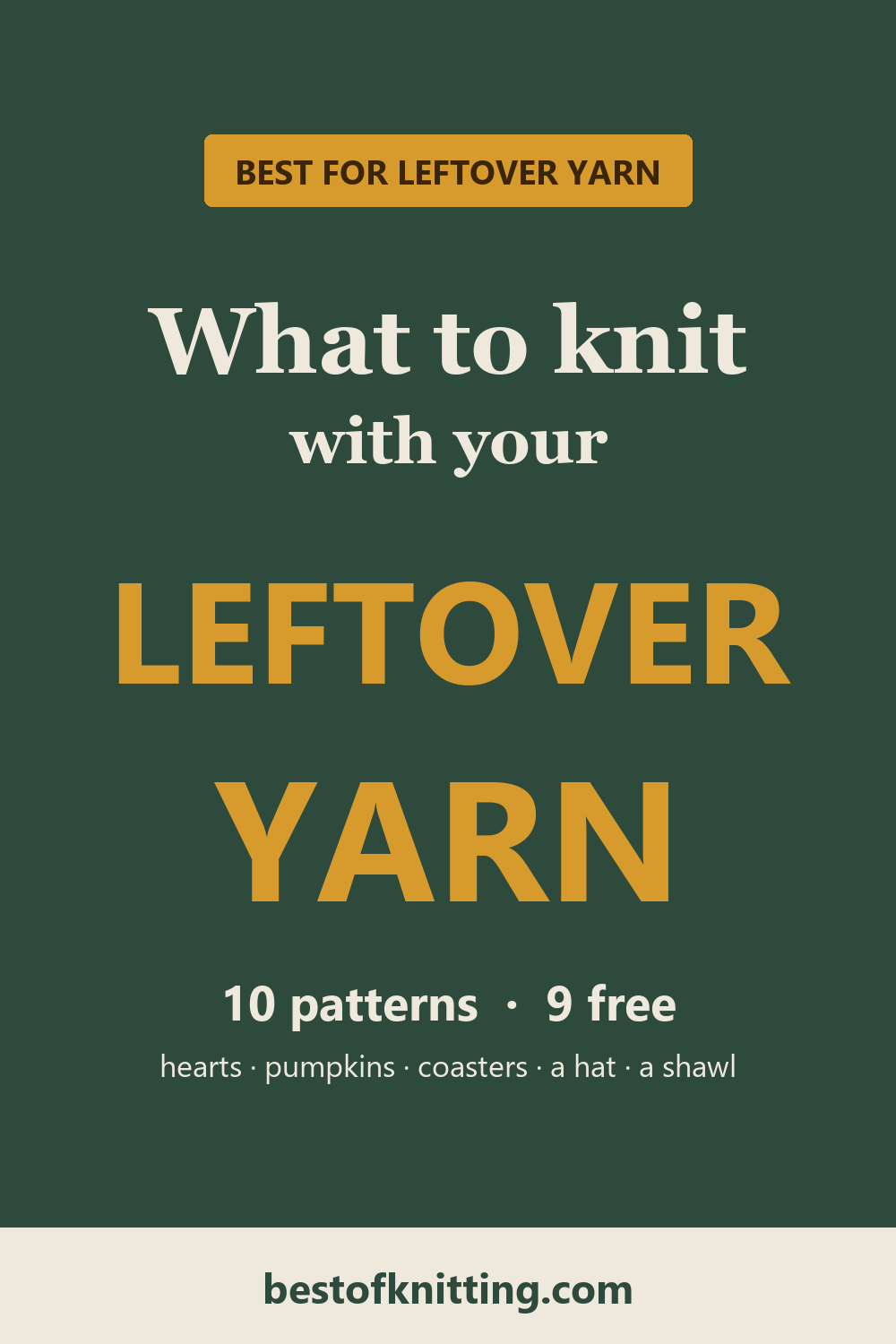 What to knit with your leftover yarn: 10 patterns, 9 free, from Best of Knitting